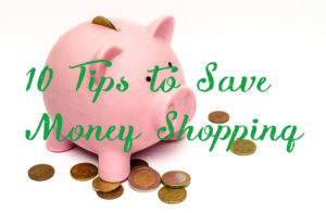 10 tips to save money shopping
