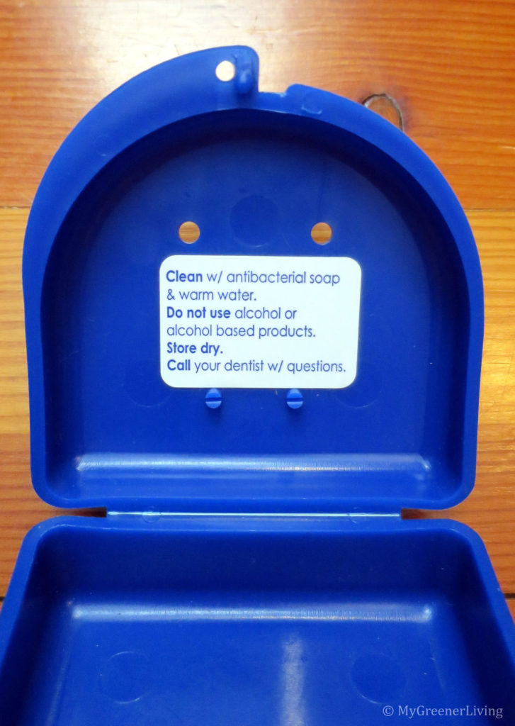 inside of the top of the night guard (mouth guard) case with cleaning instructions "Clean w/ antibacterial soap & warm water. Do not use alcohol or alcohol based products. Store dry. Call your dentist w/ questions."